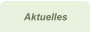 Aktuelles